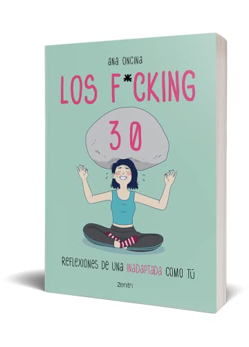Los f*cking 30 – Libro para sobrevivir a la treintena