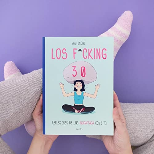 Los f*cking 30 – Libro para sobrevivir a la treintena