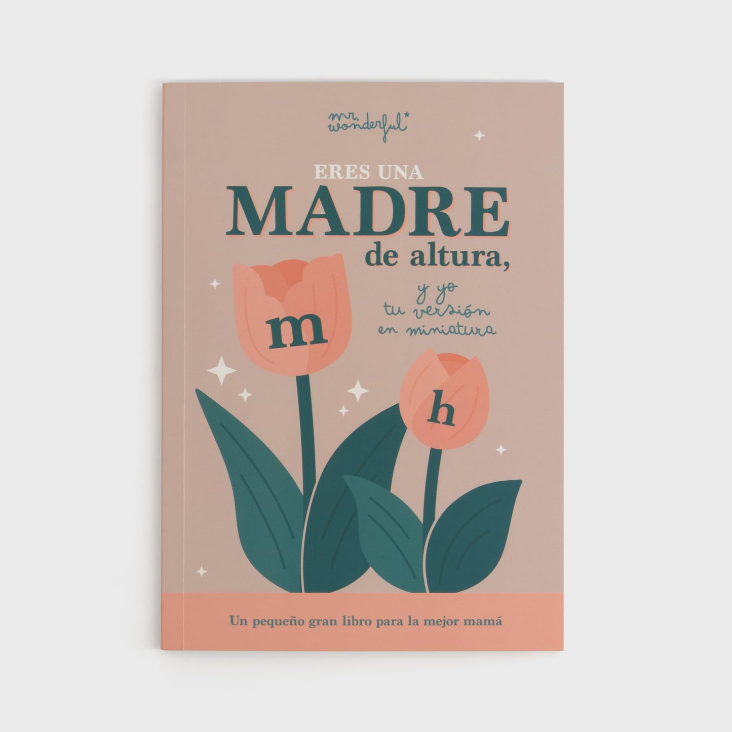 Libro “Eres una madre increíble” – Rellénalo de amor