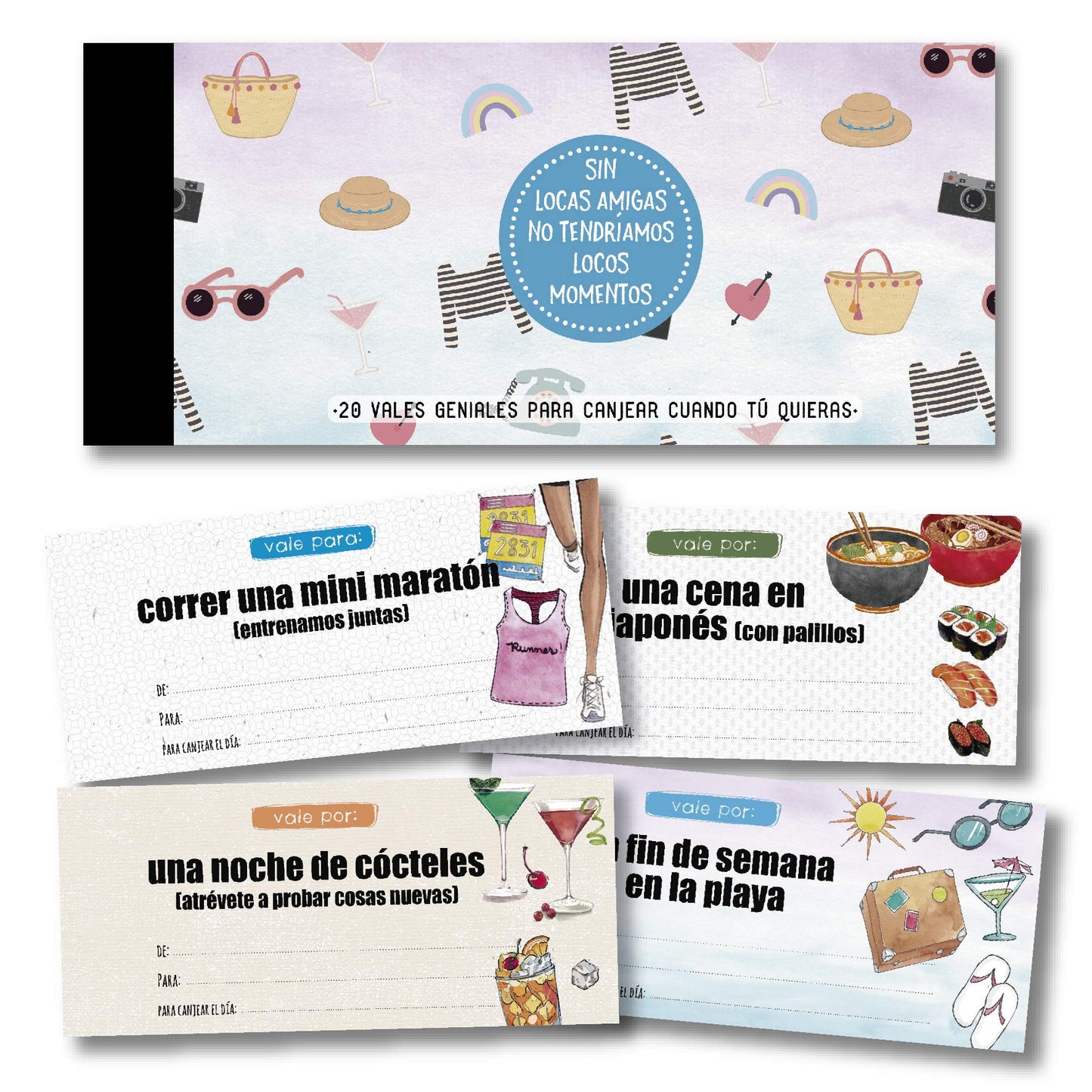 Vales para amigas – Sin locura, no hay amistad