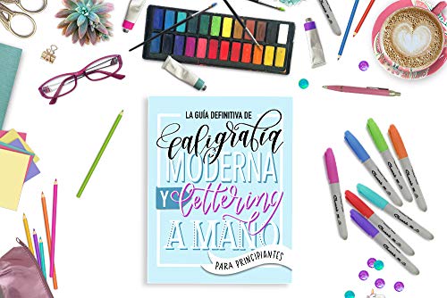 Guía de caligrafía moderna – Tu primer paso en el lettering