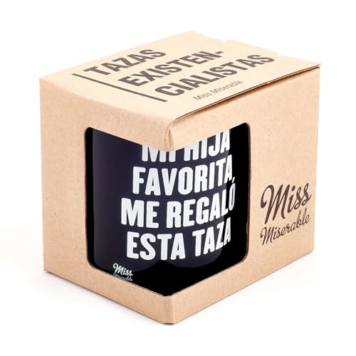 Miss MIserable Taza para padres Mi hija favorita me regaló esta taza