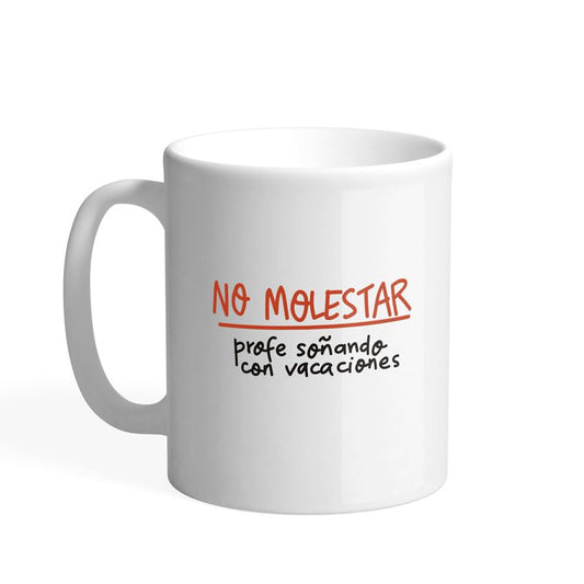 Pedrita Parker Taza desayuno para Profesores Taza café divertida - No molestar, profe soñando con vacaciones