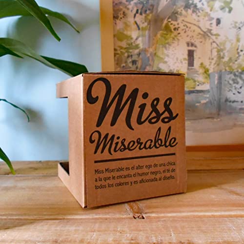 Miss MIserable - taza de café de cerámica con mensaje Basta de frasecitas motivacionales