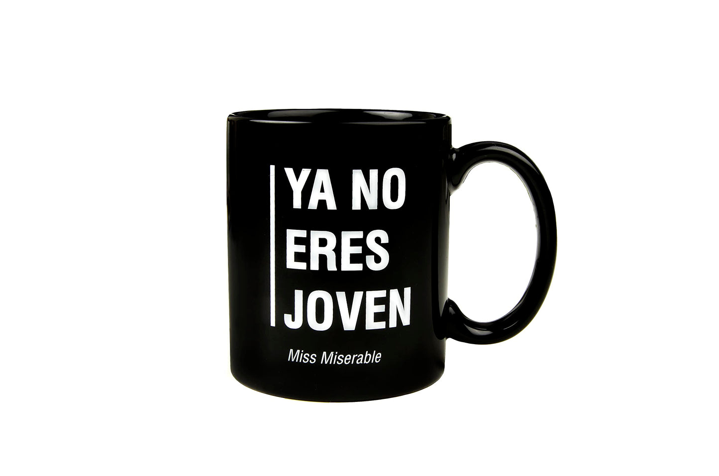 Miss Miserable Ya no eres Joven Taza de Desayuno Original, Cerámica, Negro, 8 cm