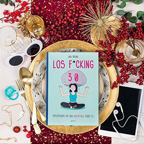 Los f*cking 30 – Libro para sobrevivir a la treintena